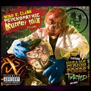 Mike e. clark psychopathic murder mix, vol. 1 cover image