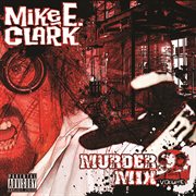 Mike e. clark's psychopathic murder mix, vol. 2 cover image
