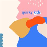 Quirky kids cover image