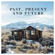 Past, present and future cover image