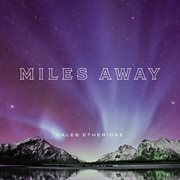 Miles away cover image