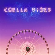 Chella vibes cover image