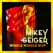 Wiggle wobble wop cover image