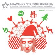 A very ping pong christmas: funky treats from santa's bag cover image