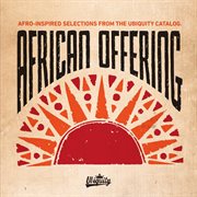 African offering: afro-inspired selections from the ubiquity catalog cover image