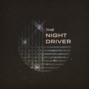 The night driver cover image