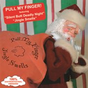 Pull my finger : Jingle smells cover image