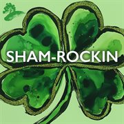 Sham-Rockin' cover image