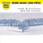 Vivaldi: the four seasons, bach violin concertos cover image