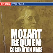 Mozart: requiem & coronation mass cover image
