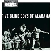 Platinum gospel-the five blind boys of alabama cover image