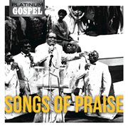 Platinum gospel- songs of praise cover image