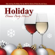 Holiday dinner party music cover image