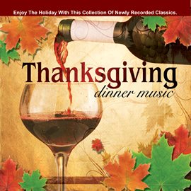 Cover image for Thanksgiving Dinner Music