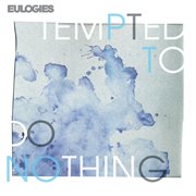 Tempted to do nothing cover image