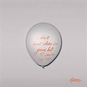 I Don't Know Where I'm Going, But I'm On My Way cover image