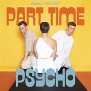 Part Time Psycho cover image