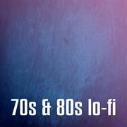 70S & 80S Lo-Fi cover image