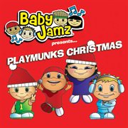 Baby jamz presents playmunks christmas cover image