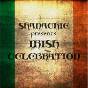Shanachie presents irish celebration cover image