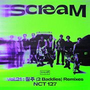 iScreaM, Vol.21 : 2 Baddies Remixes cover image