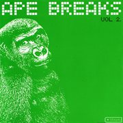 Ape breaks, vol. 2 cover image