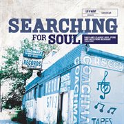 Searching for soul: soul, funk & jazz rarities from michigan 1968-1980 cover image