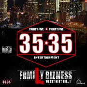 35*35 family bizness we got next vol.1 cover image