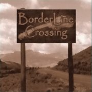 Borderline crossing - ep cover image