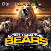 Don't feed the bears cover image