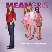 Mean girls (original motion picture soundtrack) cover image