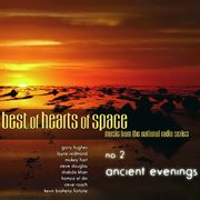 Best of hearts of space, no. 2: ancient evenings cover image