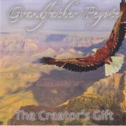 Grandfather peyote "the creator's gift" cover image