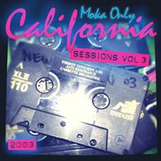 Caifornia sessions, vol. 3 [2003] cover image