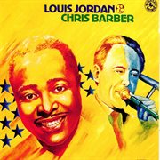 Louis jordan & chris barber cover image
