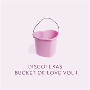Bucket of love, vol. 1 cover image