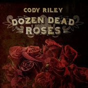 Dozen dead roses - ep cover image