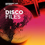 Peppermint Jam Records Pres. Disco Files cover image