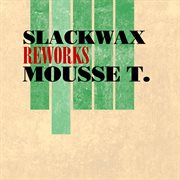 Reworks Mousse T cover image