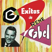 Exitos de Rene Cabel cover image