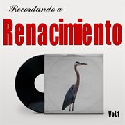 Recordando a Renacimiento, Vol.1. Vol. 1 cover image