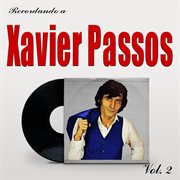 Recordando a Xavier Passos Vol.2 cover image