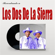 Recordando a Los Dos De La Sierra cover image