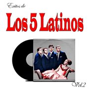 Exitos de Los 5 Latinos Vol. 2 cover image