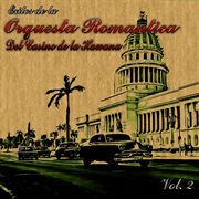 Exitos de la Orquesta Romantica del Casino de la Hawana, Vol 2 cover image