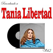 Recordando a Tania Libertad, Vol. 2 cover image