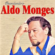 Recordando a Aldo Monges cover image