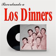 Recordando a Los Dinners cover image