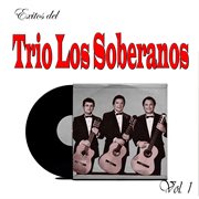 Exitos del Trio Los Soberanos, Vol. 1 cover image