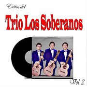 Exitos del Trio Los Soberanos, Vol. 2 cover image